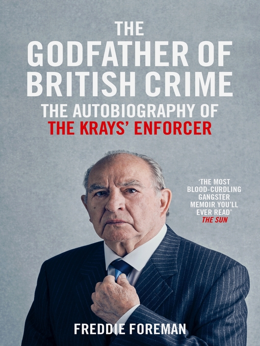 Title details for Freddie Foreman--The Godfather of British Crime by Freddie Foreman - Available